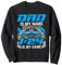 Dad Is My Name 1:24 Is My Game Track Racer Slot Car Racing Sweatshirt