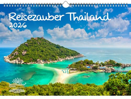 Reisezauber Thailand DIN A3 Kalender für 2026 Bangkok Reise Strand Meer Stadt Land Uraub Strand - Seelenzauber