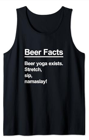 Bier Fakten Bier Yoga existiert. Stretch, Schluck, Namaslay, minimal Tank Top