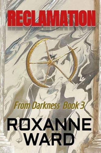 Reclamation (From Darkness, Band 3)