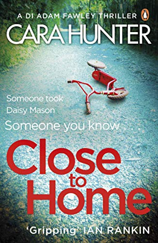 Close to Home: The 'impossible to put down' Richard & Judy Book Club thriller pick 2018 (DI Fawley 1) (English Edition)