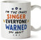 MUGFFINS Singer Mug - in English - Everyone Warned You About - Funny Gift for Colleagues - Ceramic 11oz Mug