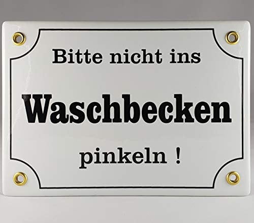 A.G.S. Emaille Schild Handarbeit Nr.22 - Bitte Nicht ins Waschbecken pinkeln