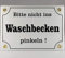 A.G.S. Emaille Schild Handarbeit Nr.22 - Bitte Nicht ins Waschbecken pinkeln