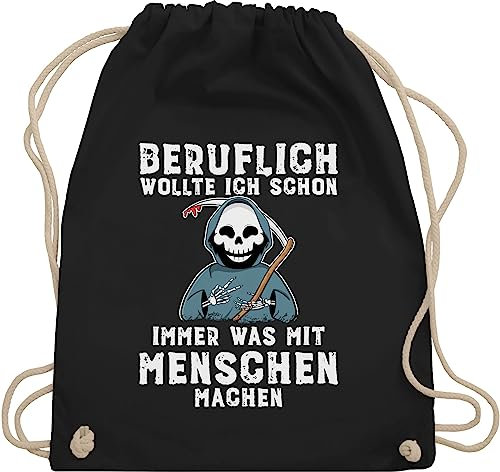 Turnbeutel Rucksack - Sprüche Statement Spruch - Beruflich wollte ich schon immer was mit Menschen machen weiß - Unisize - Schwarz - beutel+rucksack+mit+sprüchen sprueche böse beutel sprüchen