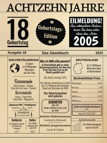 Achtzehn Jahre Das Gästebuch: Zum 18 Geburtstag 2023 / Geburtsjahr 2005 / Zeitung Design Mit Ereignissen Im Jahre 05 / Geschenk Und Geburtstagsdeko / ... Glückwünsche Und Fotos / Geburtstagszeitung