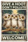 GLOBLELAND Cartel de metal vintage de búho de 12 x 8 pulgadas con el texto en inglés GIVE A HOOT DON'T POLLUTE, WELCOME!, placa de metal retro para decoración de pared, letrero de lata para bar,