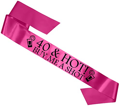 My Pretty Little Gifts 40 & Hot - Buy me a Shot! Sash 40th Birthday Night Forty Going Out Sashes - Hot Pink