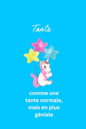 Tante comme une tante normale, mais en plus géniale : Carnet de notes , Cadeau pour tante, Souvenirs avec tante