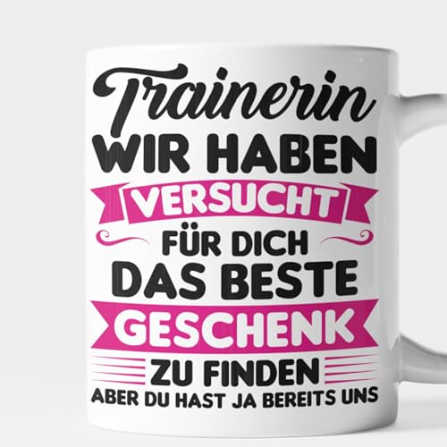 Trainerin Tasse Trainer Geschenk Co-Trainer Mannschaft Sport treiben Sportler Co-trainerin - Trainerin wir haben versucht für dich das beste Geschenk zu finden aber du hast uns Kaffeebecher