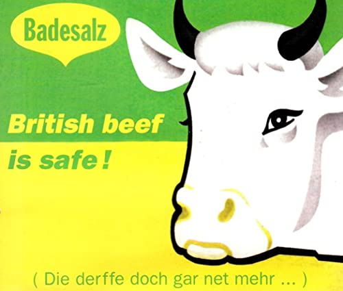 British beef is safe! (1996)