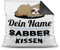 Kissen inkl. Füllung Faultier PERSONALISIERT mit WUNSCHNAME für Ihn - Sein Name Sabberkissen - Kuschelkissen / Lustige Geschenkidee für Männer / Freund / Geburtstag - Farbkissen Rückseite Schwarz