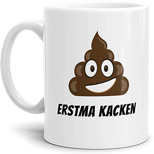 Tassendruck Tasse -Kackhaufen- mit Spruch: Erstma Kacken - Weiss -/Smiley/Shit/Kacke/Lustig/Witzig/Spaßig/Mug/Cup/Beste Qualität - 25 Jahre Erfahrung