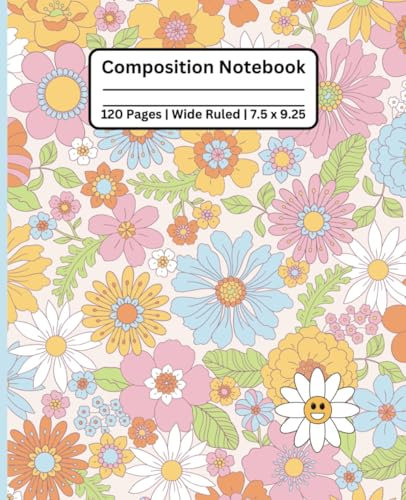 60s Composition Notebook: cute retro pastel flower composition notebook for girls, teens, young adults and women | wide ruled notebook |120 pages | 7.5 X 9.25 inches