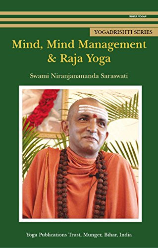 Mind, Mind Management & Raja Yoga (Yogadrishti Series) (English Edition)
