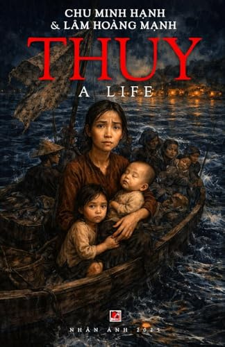 Thuy - A Life (softcover)