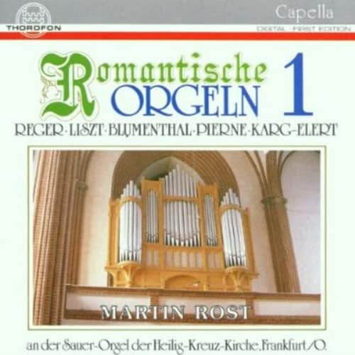 Romantic Organ Works 1