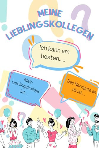 Meine Lieblingskollegen: Das Freundebuch für Kollegen