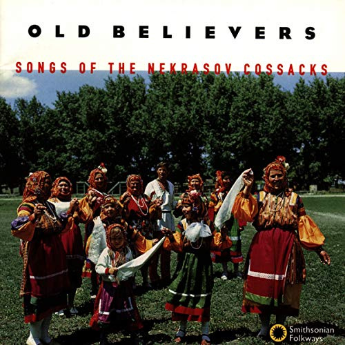 Old Believers: Songs Of The Nekrasov Cossaks / Var