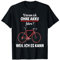 Warum ich ohne Akku fahre weil ich es kann Mountain Bike T-Shirt