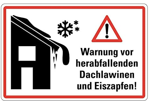 Aufkleber Warnung Hinweis Vorsicht vor Dachlawinen und Eiszapfen Schild Folie selbstklebend | 30x20cm Made in Germany