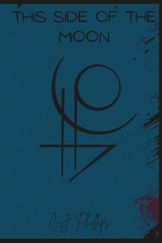 This Side of the Moon: The Gods Series #3