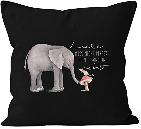 MoonWorks Kissenbezug Geschenk Liebe muss Nicht perfekt Sein sondern echt Elefant Maus Kissen-Hülle Deko-Kissen 40x40 Baumwolle schwarz 40cm x 40cm