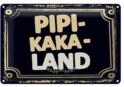 Lustiges Blechschild | Pipi-Kaka-Land | Retro-Stil | 18 cm x 12 cm