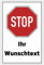 Stop Schild Ihr Wunschtext personalisierbar 30cm x 20cm/DIN A3 hergestellt aus robustem Aluminium/PVC/Aufkleber mit Wunsch-Text personalisieren selbstklebende Rückseite (WEISS 30cm x 20cm PVC)