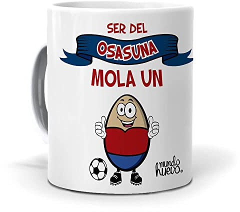 Taza Única del Osasuna | Ser del Osasuna Mola un Huevo | Frase Especial para Aficionados | Idea de Regalo Original Fútbol | Nunca se Rinde | Taza de Desayuno, Té o Café | Cerámica 350ML