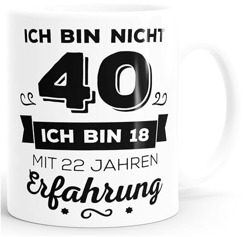 MoonWorks Kaffee-Tasse Geschenk-Tasse Ich bin nicht (style_variation) sondern ich bin 18 mit ((style_variation)_jahre_erfahrung) Jahren Erfahrung Geschenk Geburtstag Weiss unisize