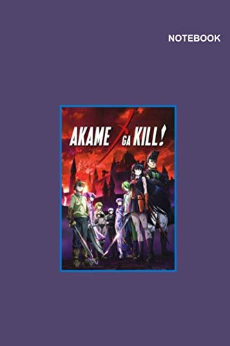 Poster Akame Ga Kill Notebook Cover: 110 Pages, Softcover (6x9 inches), College Ruled paper.