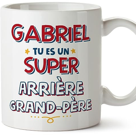Mugffins Tasses Personnalisables pour ARRIÈRE-GRAND-PÈRE - En Français - Cadeau Personalisé- Tu es Super - 11 oz / 330 ml