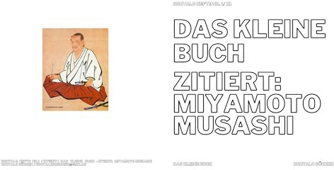 Zitiert - Miyamoto Musashi: Das Kleine Buch
