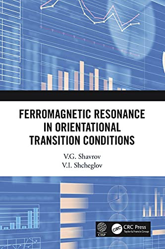 Ferromagnetic Resonance in Orientational Transition Conditions (English Edition)