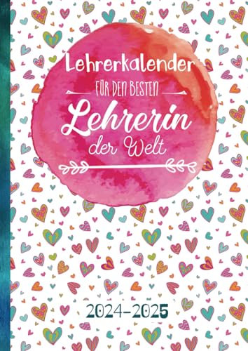 Lehrerkalender für den besten Lehrerin der Welt: Lehrerplaner A4 | Schulplaner für Lehrerin mit Zensurenheft und vielen Extras| Personalisierte Geschenke für Lehrerin