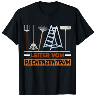 Leiter vom Rechenzentrum, Gärtner T-Shirt
