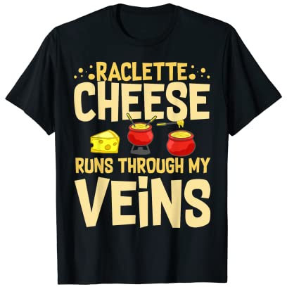 Raclette Cheese Grill Machine Dinner Fondue Recipes T-Shirt