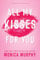 All My Kisses For You (Lancaster Preparatory School Book 1) (English Edition)