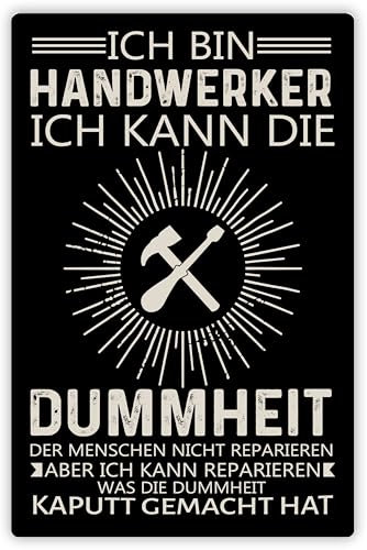 Lustiges Metall-Schild „Ich bin Handwerker“ - mit Aufhängesystem ca. 20x30,5 cm - Witziges Geschenk Kollegen Werkstatt Deko Garage Terrasse Balkon