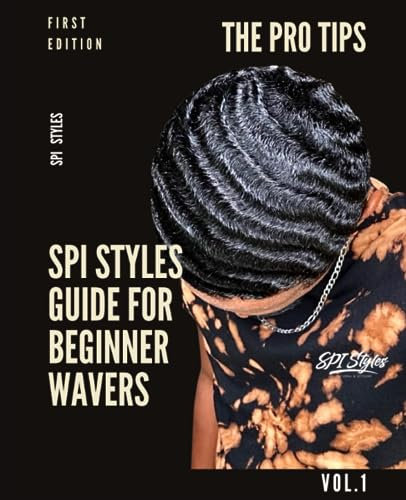 SPI Styles Guide For Beginner Wavers: First Edition The Pro Tips for Wavers