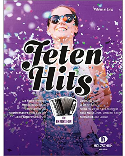Holzschuh Verlag Feten-Hits - Noten Sammlung für Akkordeon