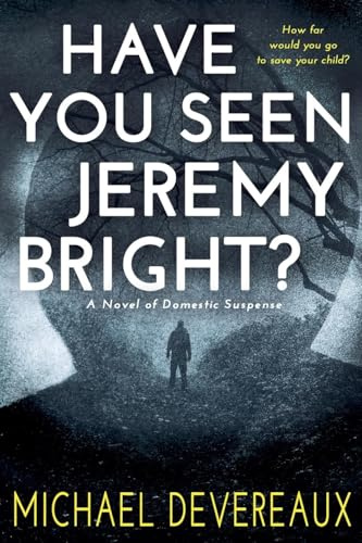 Have You Seen Jeremy Bright?