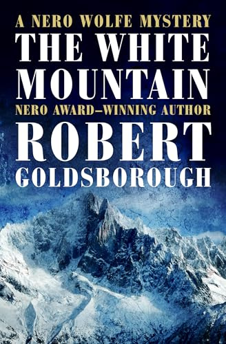 The White Mountain (The Nero Wolfe Mysteries)