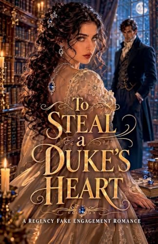 To Steal a Duke's Heart