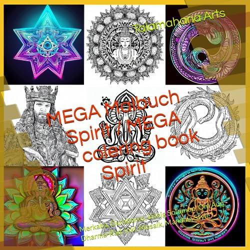 MEGA Malbuch Spirit / MEGA colering book Spirit: Merkaba, Ouroboros, König Solomon. Om Aun. Dharma-Rad. inkl, Mosaik, Mandala Style (Mega Malbücher / Mega Coleringbook, Spirit)