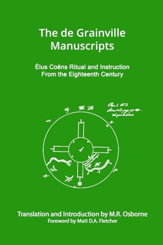 The de Grainville Manuscripts: Élus Coëns Ritual and Instruction from the Eighteenth Century