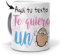 Taza Personalizada con Texto. Regalo Original. (Nombre) te Quiero un Huevo. Haz