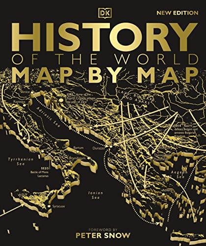 History of the World Map by Map: A Beautifully Illustrated Journey Through World History – a Gift To Treasure This Christmas (DK History Map by Map) (English Edition)