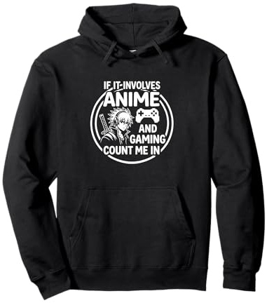 Wenn es um Anime und Gaming geht, zähle Mich dazu Pullover Hoodie